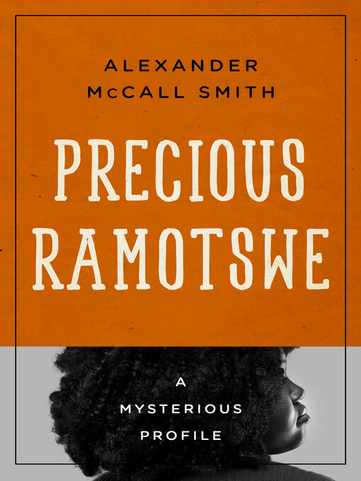 Title details for Precious Ramotswe by Alexander McCall Smith - Available